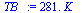 `+`(`*`(281., `*`(K_)))