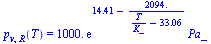 p[v, R](T) = `+`(`*`(0.1e4, `*`(exp(`+`(14.41, `-`(`/`(`*`(2094.), `*`(`+`(`/`(`*`(T), `*`(K_)), `-`(33.06))))))), `*`(Pa_))))