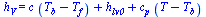 h[V] = `+`(`*`(c, `*`(`+`(T[b], `-`(T[f])))), h[lv0], `*`(c[p], `*`(`+`(T, `-`(T[b])))))