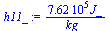 `+`(`/`(`*`(762298.10, `*`(J_)), `*`(kg_)))