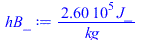 `+`(`/`(`*`(0.260e6, `*`(J_)), `*`(kg_)))